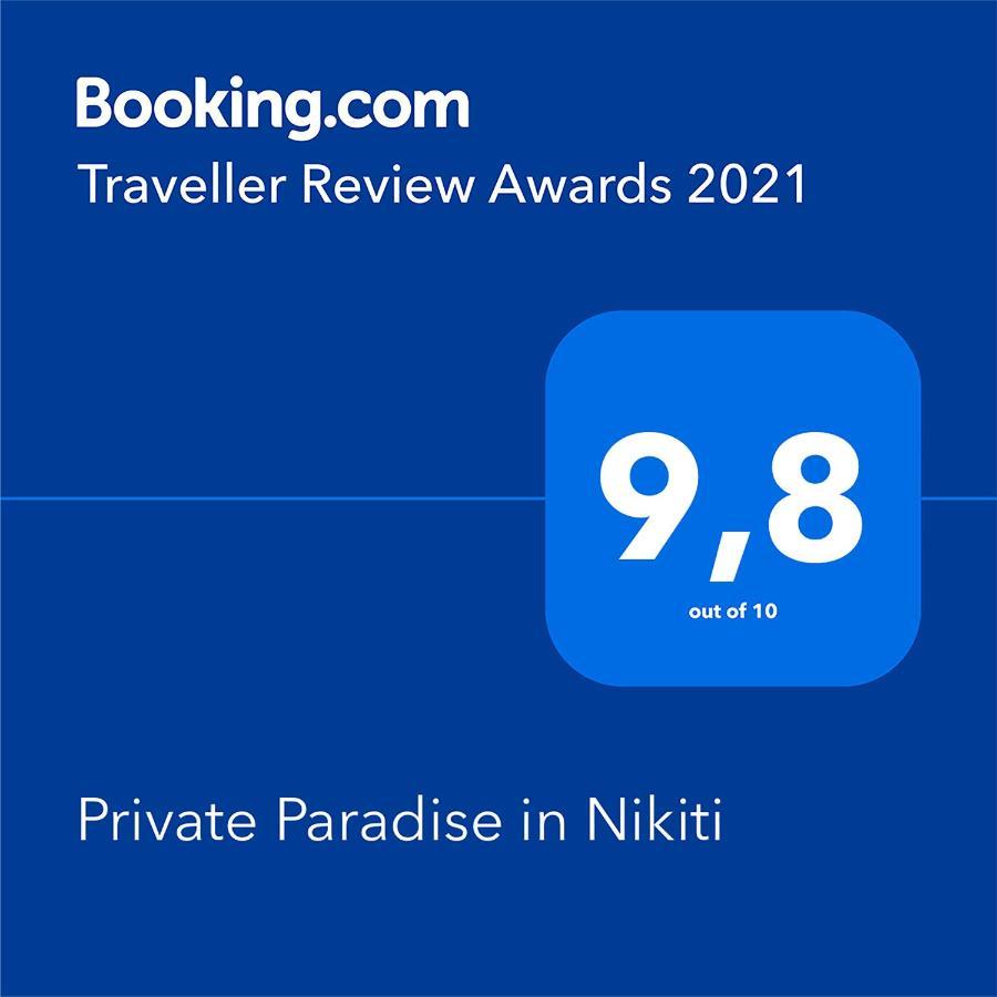 Private Paradise In Nikiti Exteriér fotografie